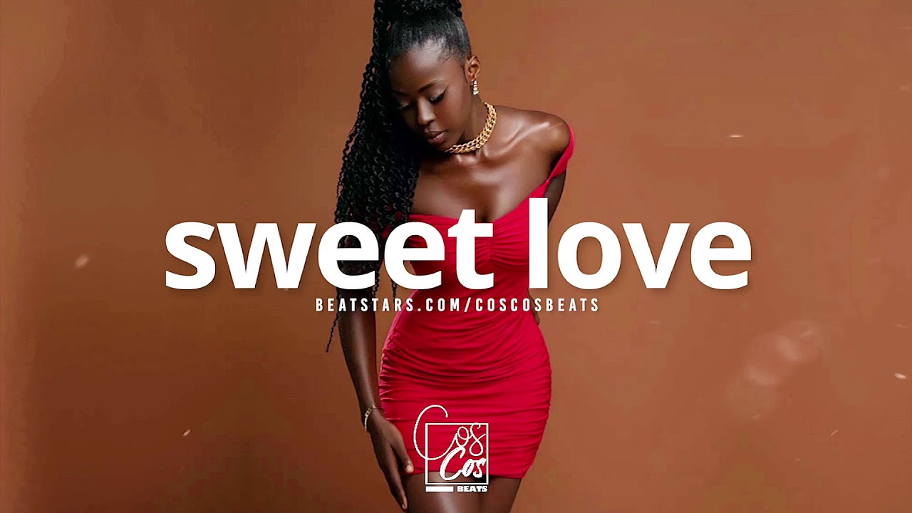 Afrobeat Instrumental 2022 | sweet love | COS COS