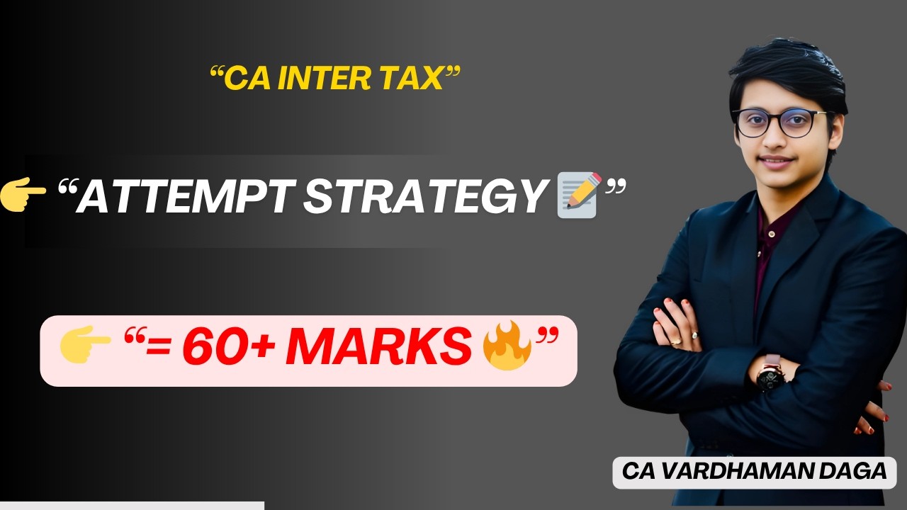 Taxation Paper Strategy 📝 | Score Maximum Marks in Exams