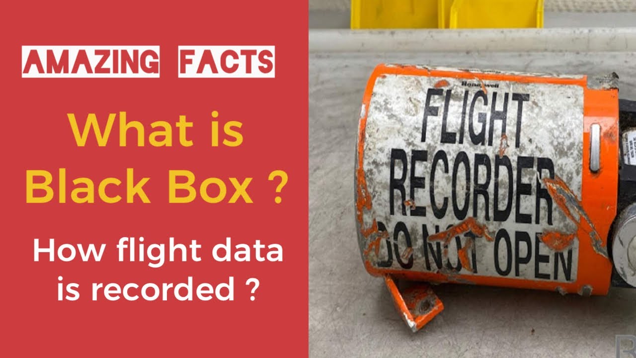 Black box explained | How black box works ? | Interesting things about black box
