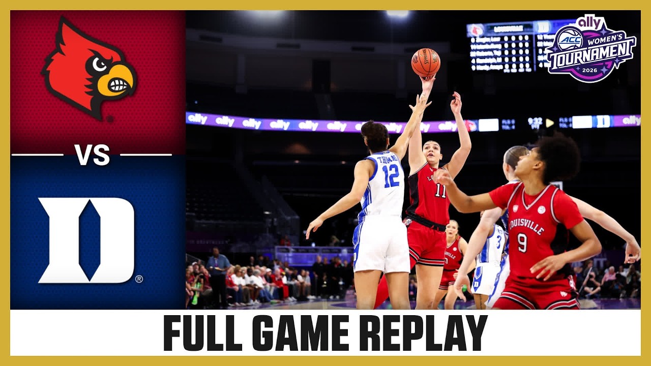 Louisville vs. Duke Full Game Replay | 2026 Ally ACC Women's Basketball Tournament