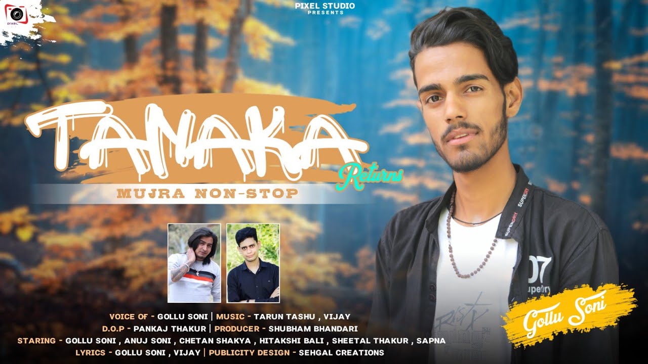 New Himachali Video album 2020 || TANAKA RETURNS || Golu soni || Pixel Studio