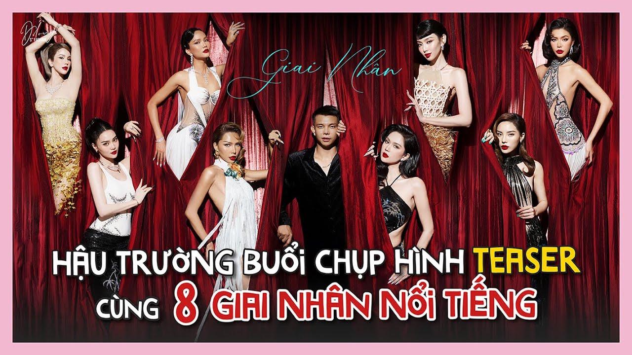 Hậu trường buổi chụp hình Teaser cùng 8 giai nhân nổi tiếng | Giai Nhân Runway Show 2024