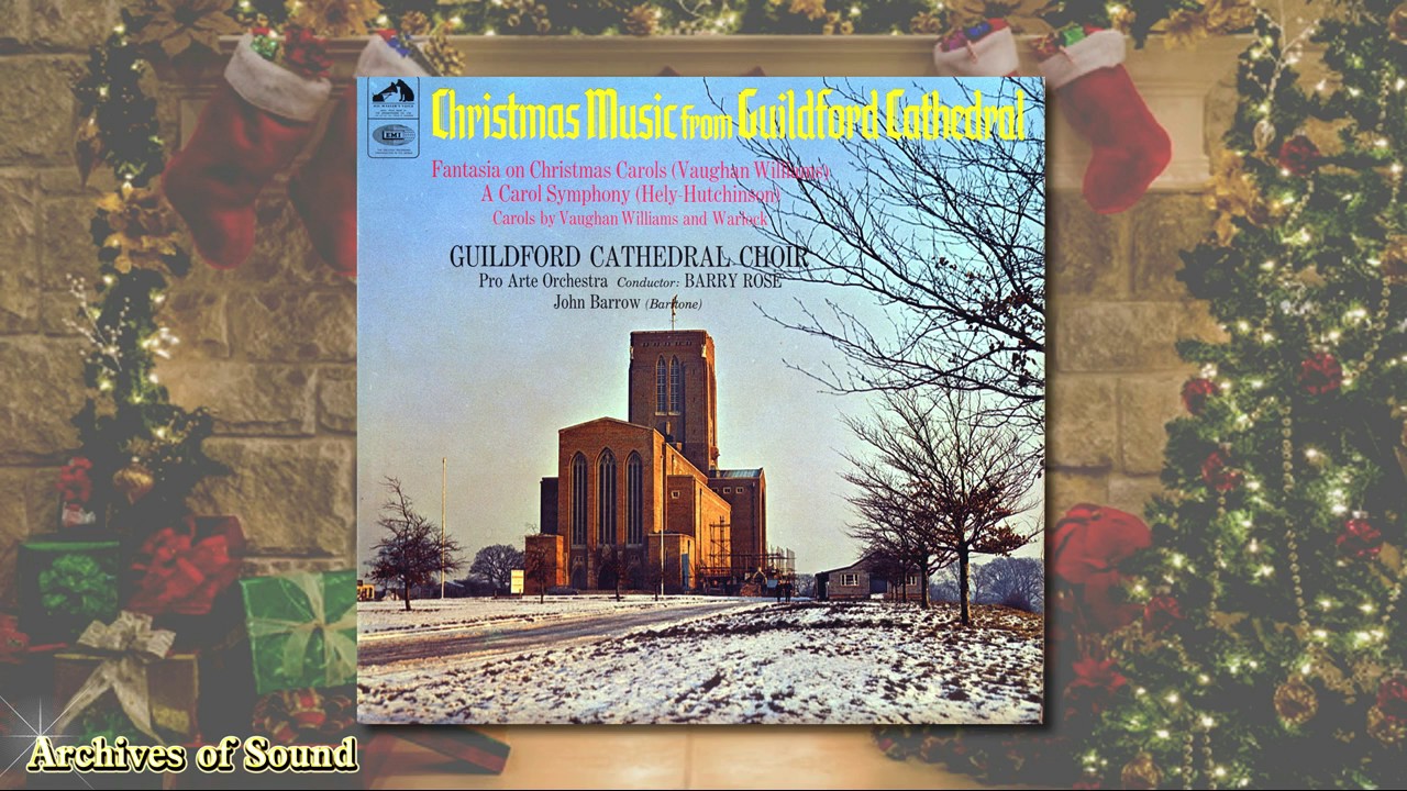 “Christmas Music from Guildford Cathedral” LP 1966 - Guildford Cathedral Choir (Barry Rose)