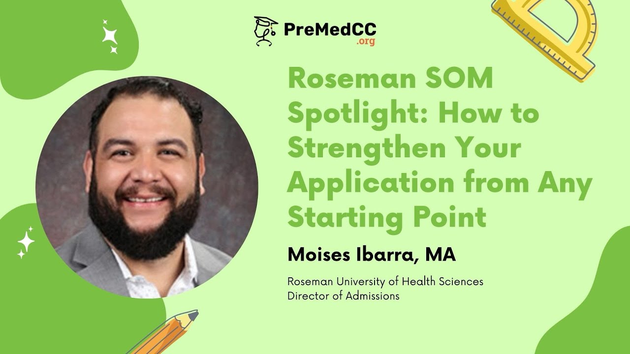 Roseman SOM Spotlight: How to Strengthen Your Application from Any Starting Point 