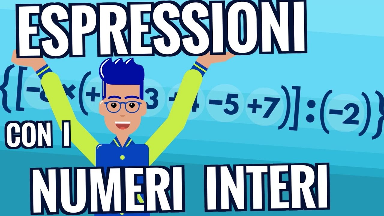 ESPRESSIONI con NUMERI INTERI RELATIVI ! Come risolverle? (Aritmetica_56)