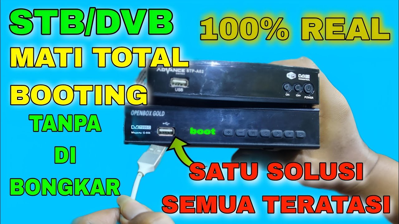 STB MATI TOTAL dan Booting TANPA DI BONGKAR 100% MUDAH Cukup Satu Solusi Semua Teratasi