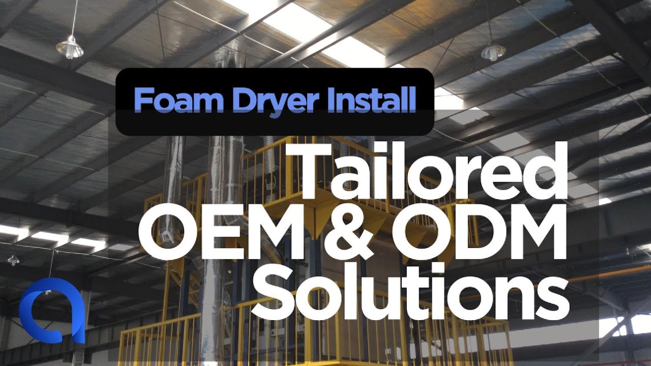 Adelco OEM & ODM  Solutions - Custom Foam Dryer project