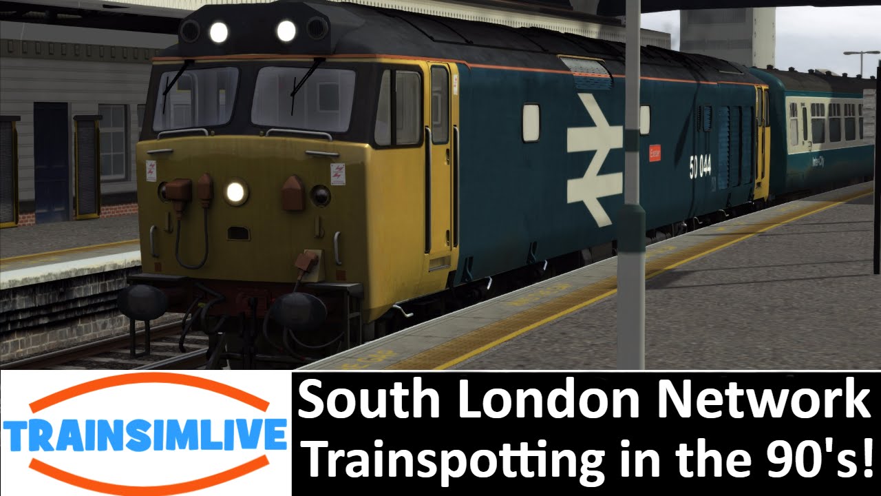 Let's Play Train Simulator 2016 - South London Network Trainspotting!