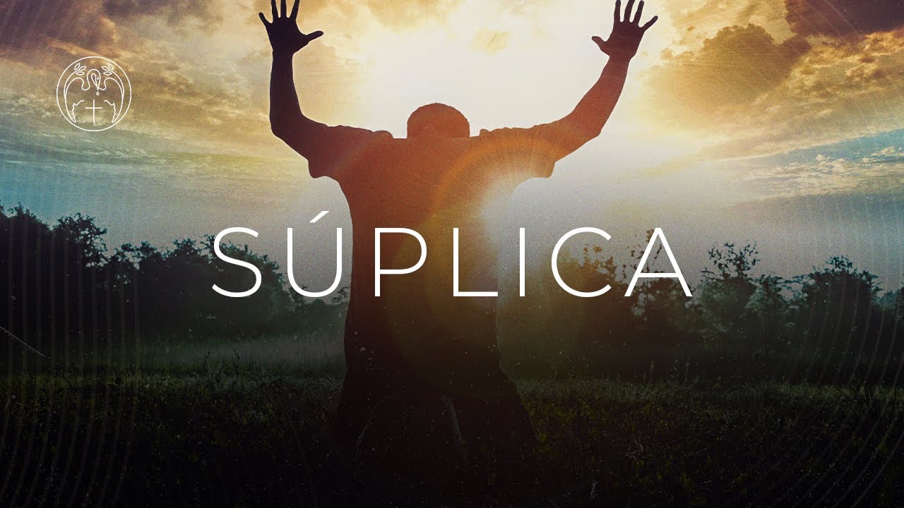 SÚPLICA - clipe oficial