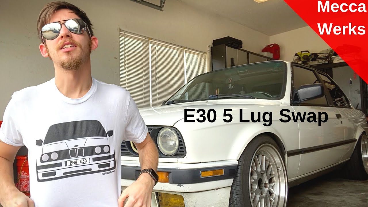 BMW E30 5 Lug Swap