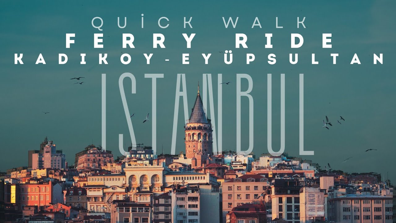 ISTANBUL IN 4K | Ferry Ride from Kadık&ouml;y to Ey&uuml;psultan through the Golden Horn