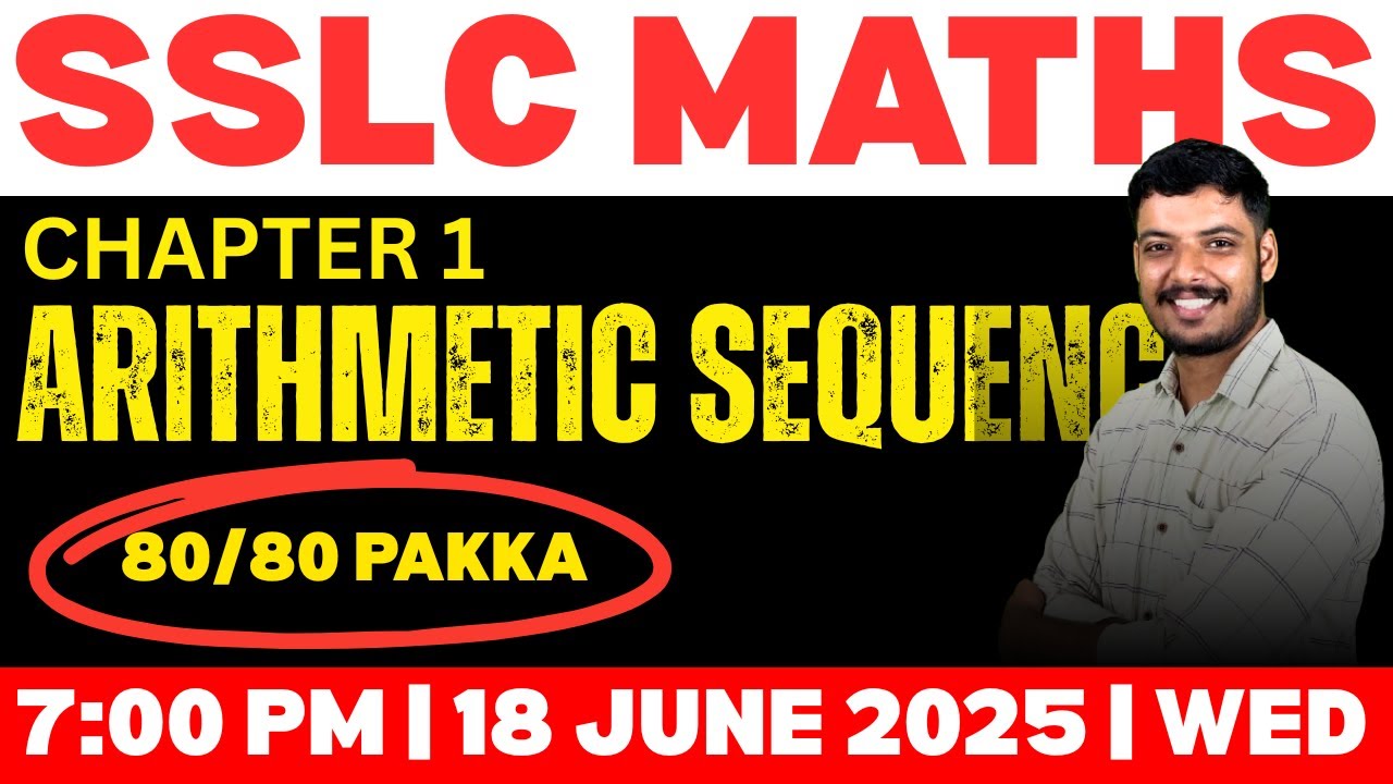 Class 10 Maths | Arithmetic Sequences - Chapter 1 | Kerala Syllabus | Live Class (18 June 2025)