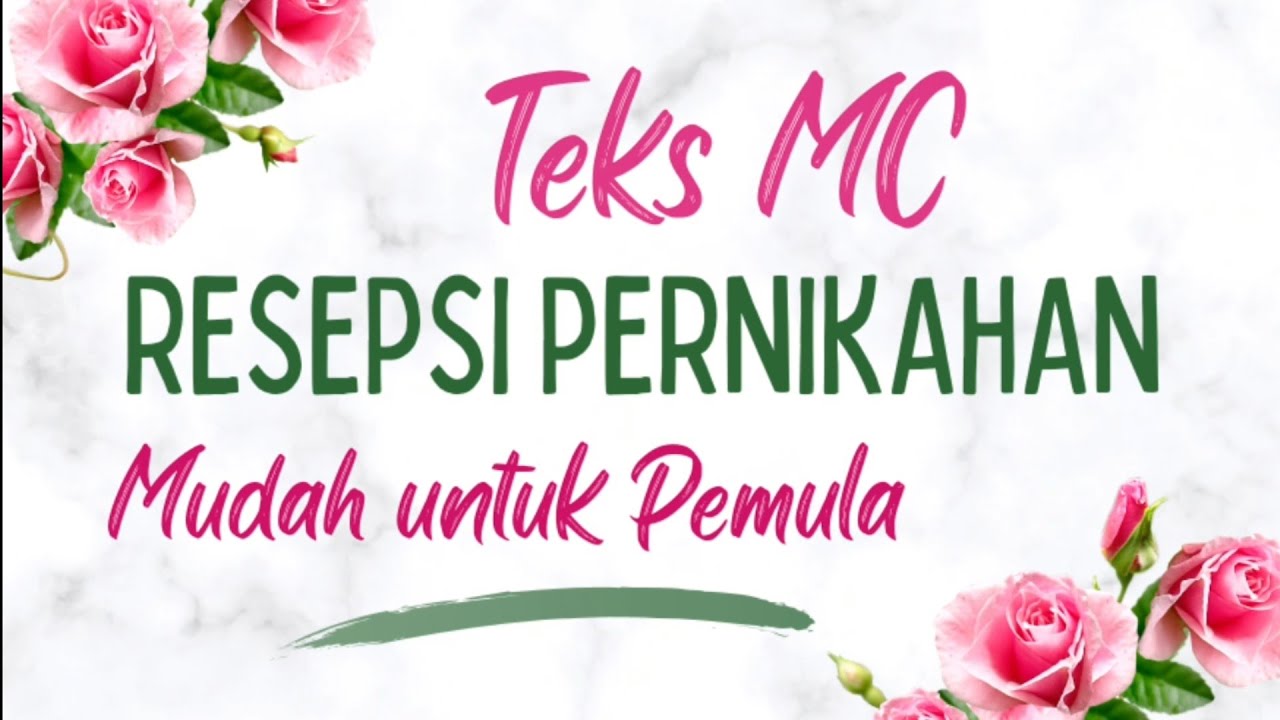 Teks MC Resepsi Pernikahan