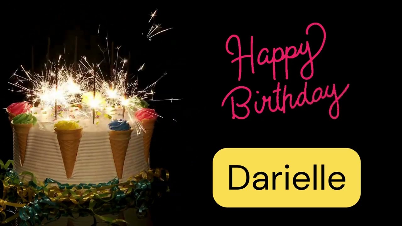 Happy birthday Darielle