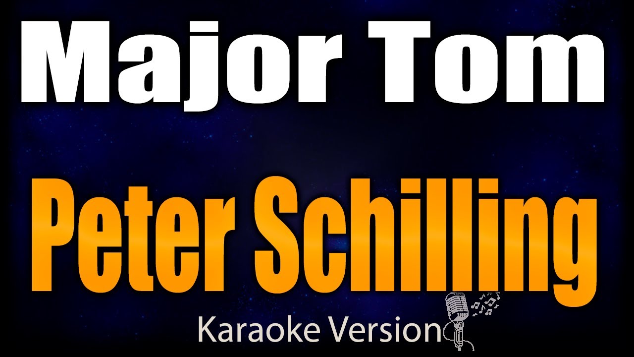 karaoke - Major Tom - Peter Schilling 🎤