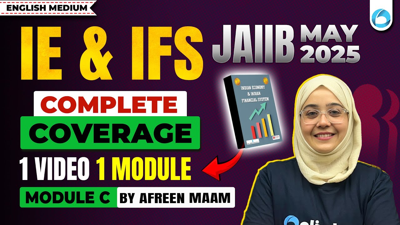 JAIIB IE and IFS Module C Complete Coverage | 1 Module 1 Video | JAIIB IE and IFS English Medium