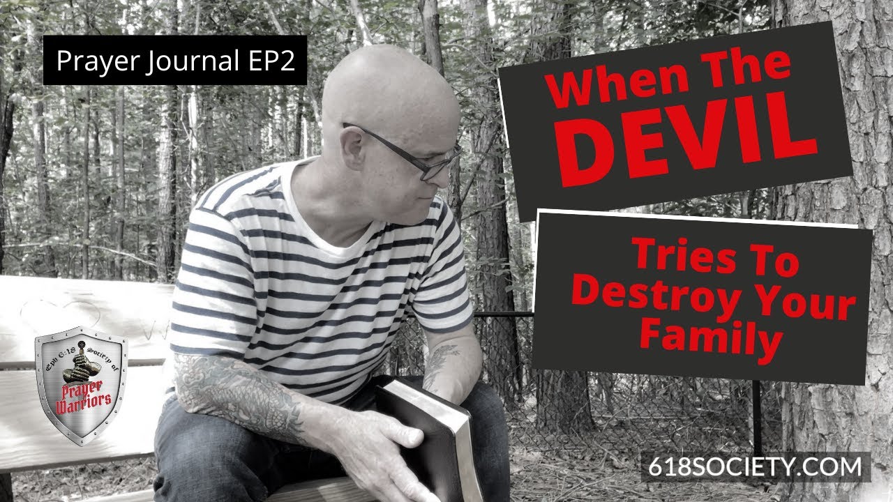 Prayer Journal EP2 - The Devil Prowls Around Like a Roaring Lion