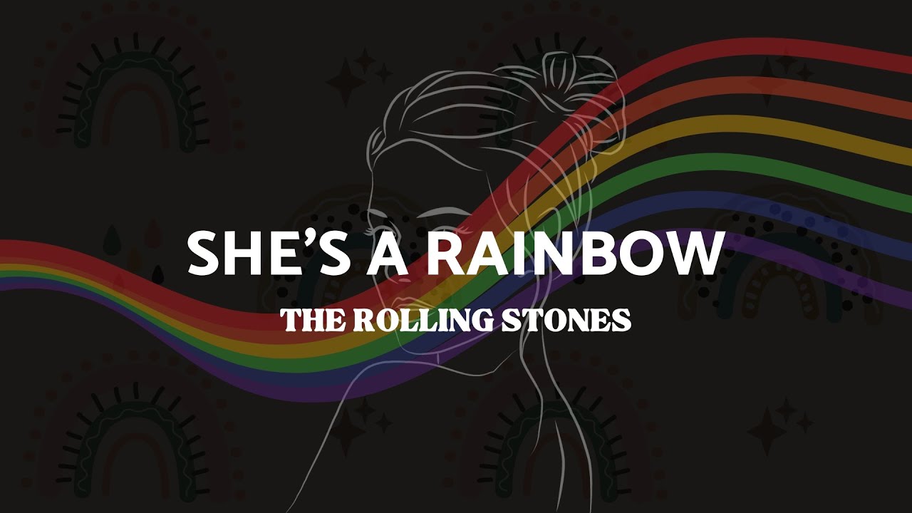 She's a Rainbow - Rolling Stones (Lyrics)