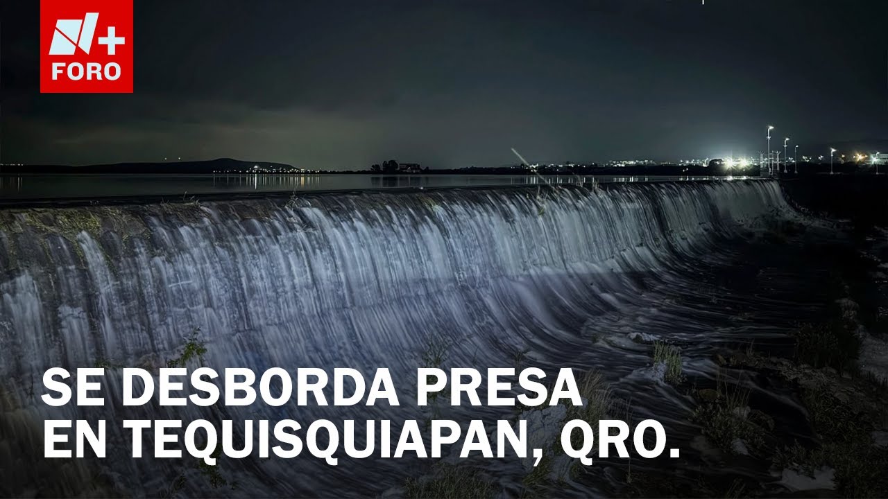 Alerta roja en Tequisquiapan por inundaciones | Lluvias en varias regiones de México - Las Noticias