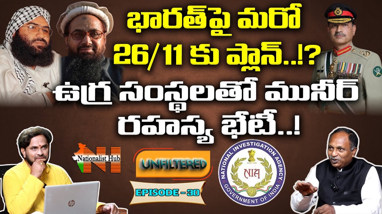 Another 26/11 In The Making..? Why Munir Met Masood And Hafiz..! | Unfiltered EP-30| Nationalist Hub
