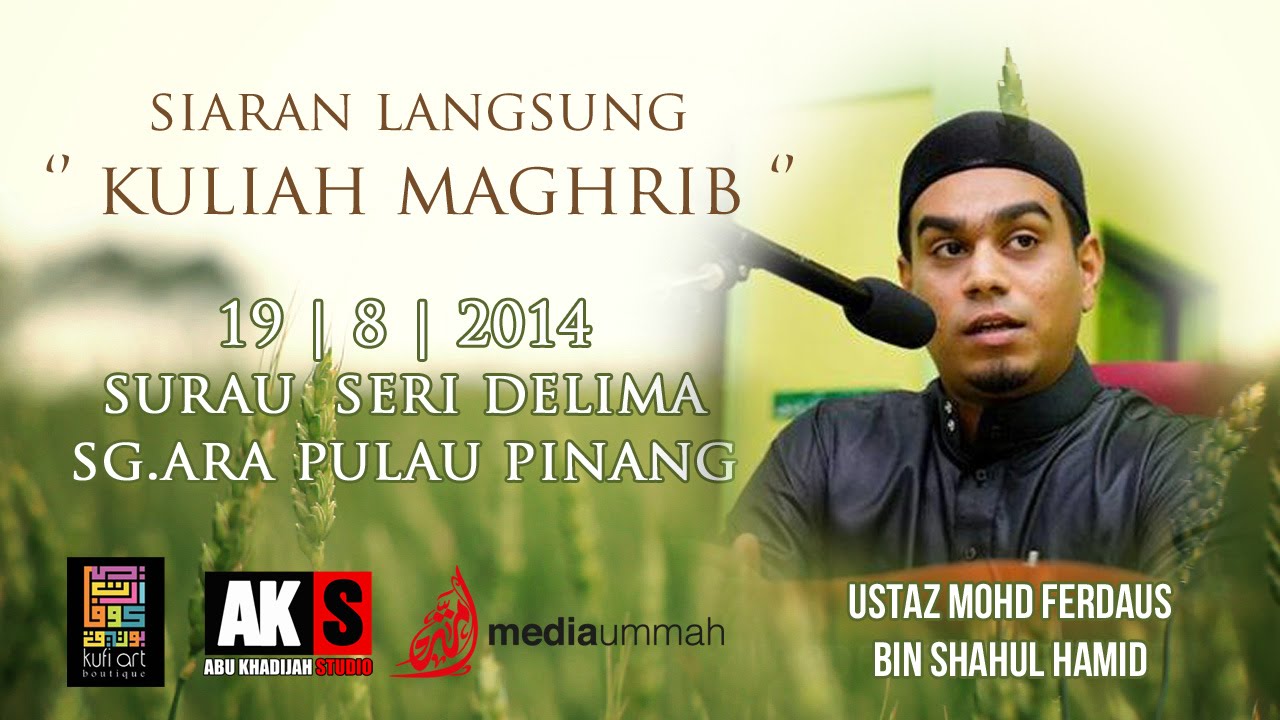 LIVE | 19.8.2014 | Ustaz Ferdaus Bin Shahul Hamid