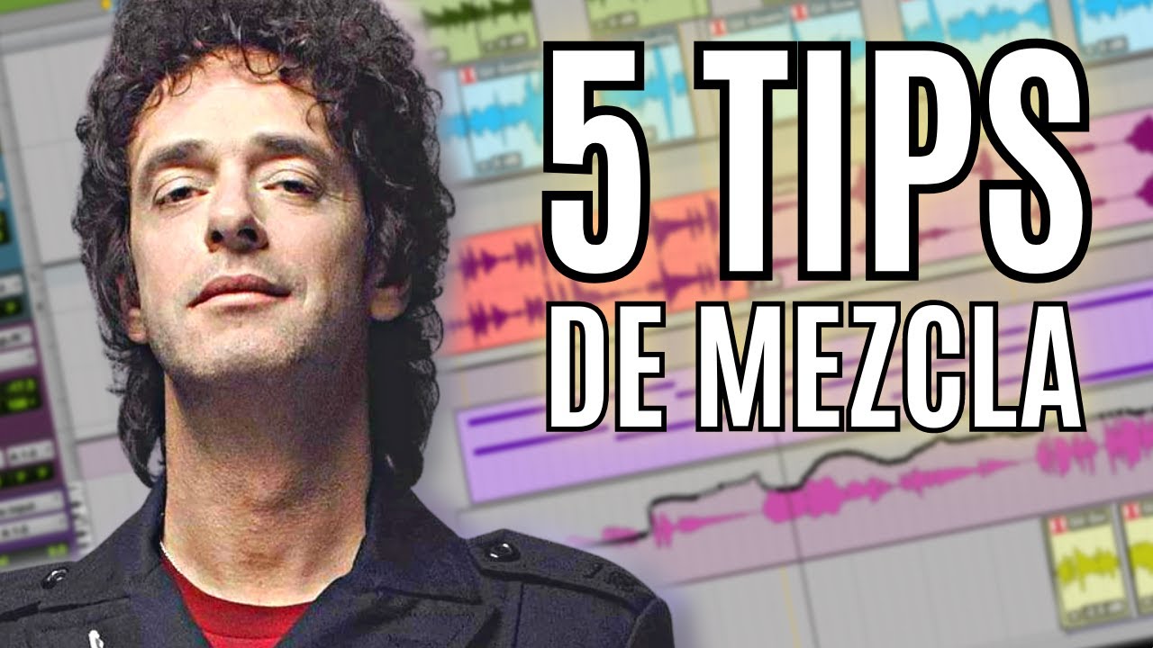 5 Tips de Mezcla de GUSTAVO CERATI