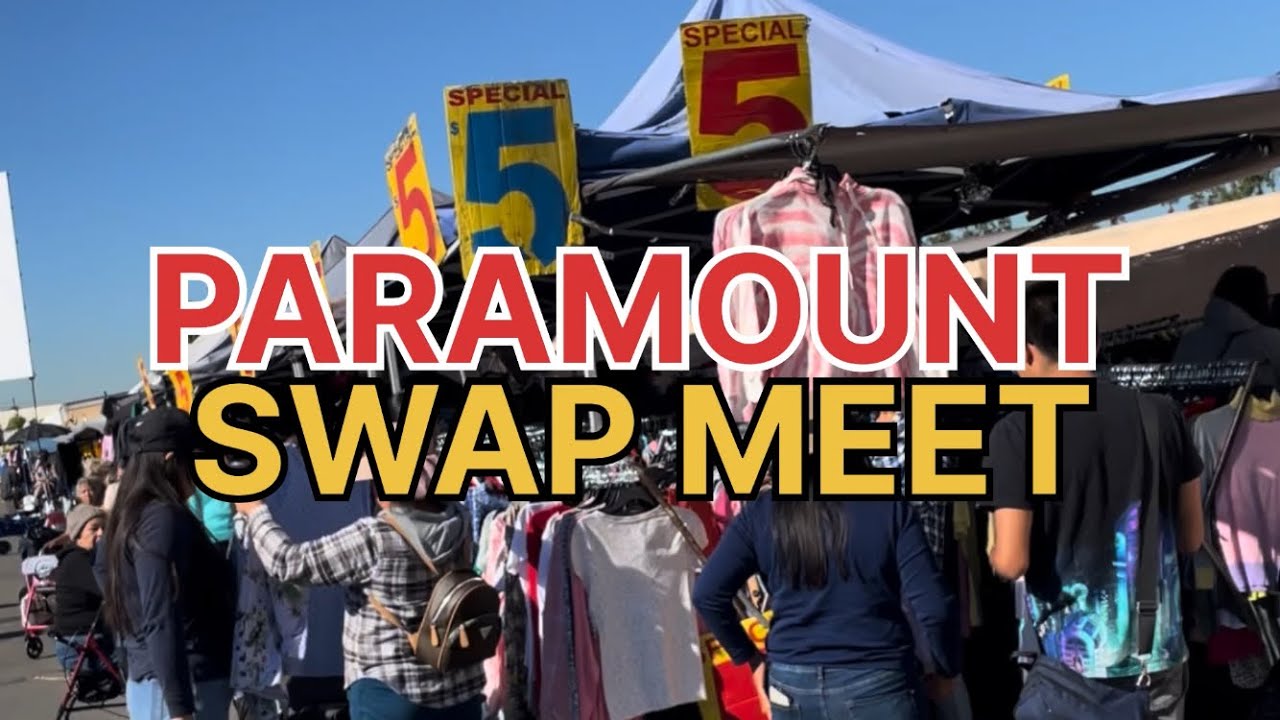 TIANGUIS / SWAP MEET / PARAMOUNT CALIFORNIA