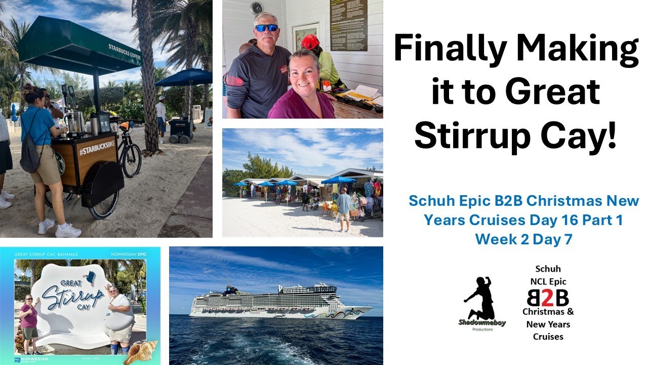 Finally Making it to Great Stirrup Cay! - Schuh Epic B2B Christmas New Years Cruises Day 16 Part 1