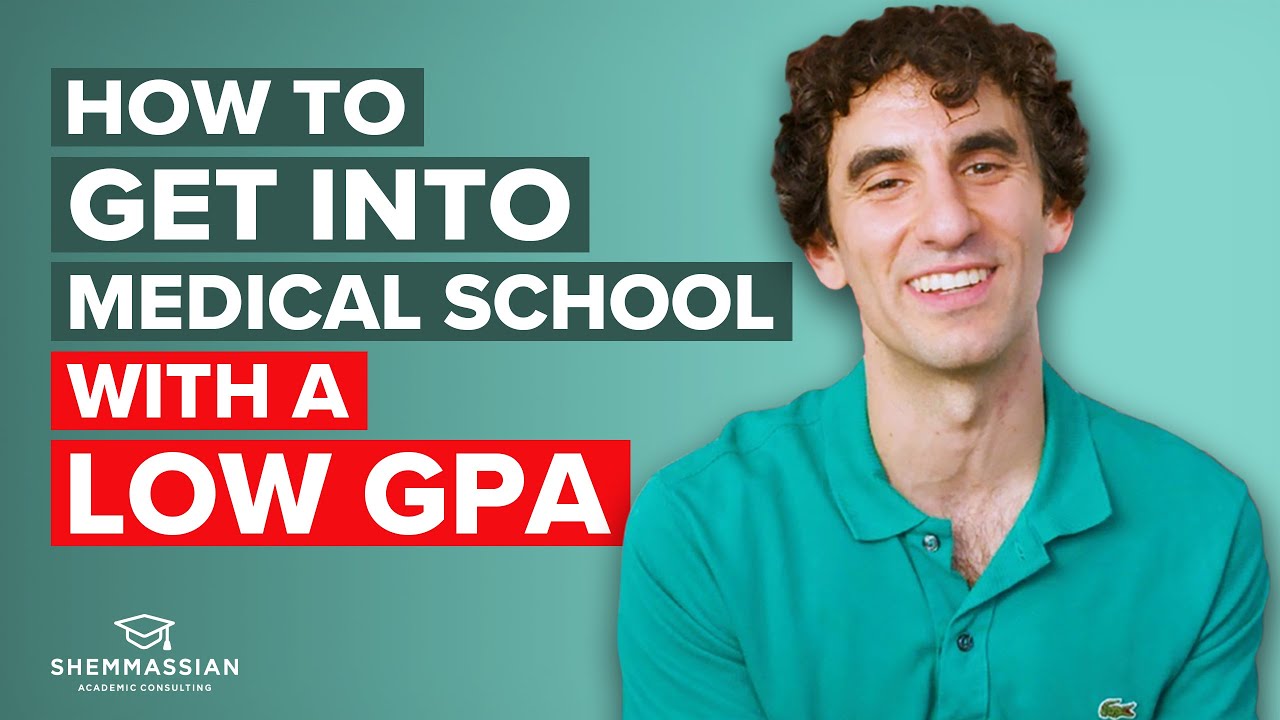 How to Get Into Medical School with a Low GPA