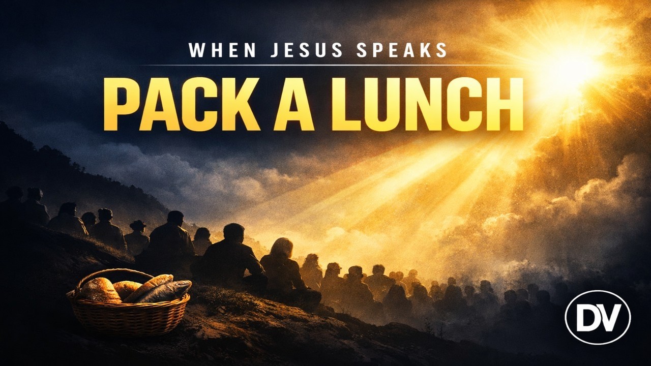 When Jesus Speaks, Bring a Lunch | A Powerful Jesus Message About Faith, Miracles, and Trust