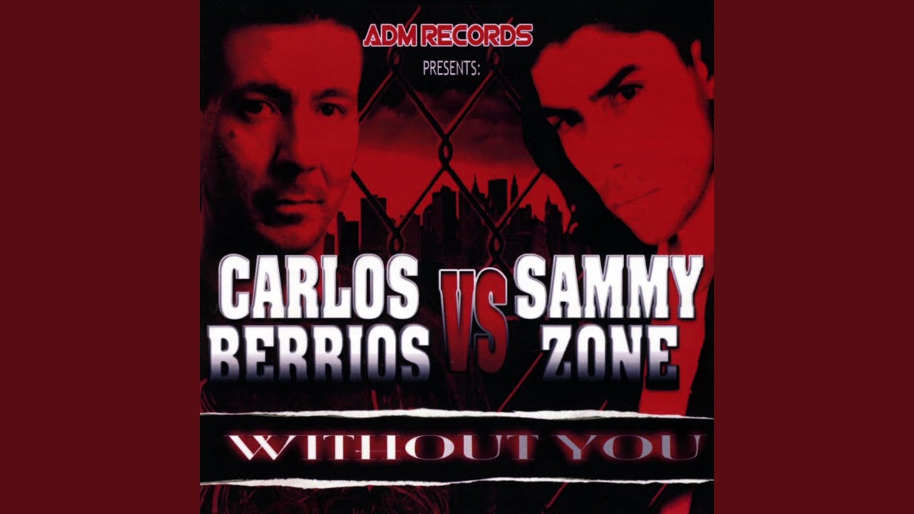 Without You (Carlos Berrios Club Mix)
