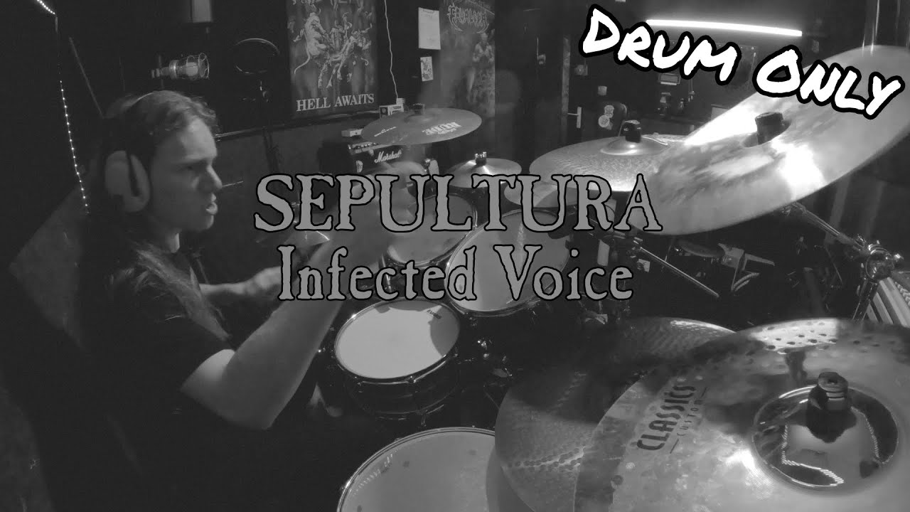 Sepultura - Infected Voice Drum Only