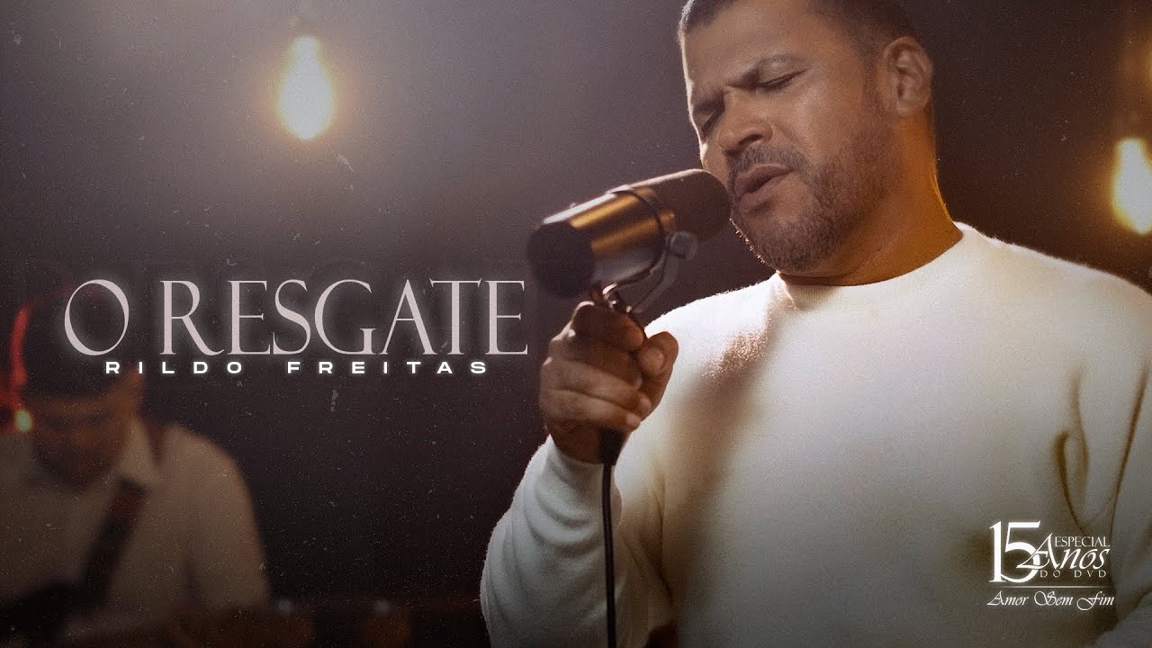 O Resgate | Rildo Freitas [Clipe Oficial]