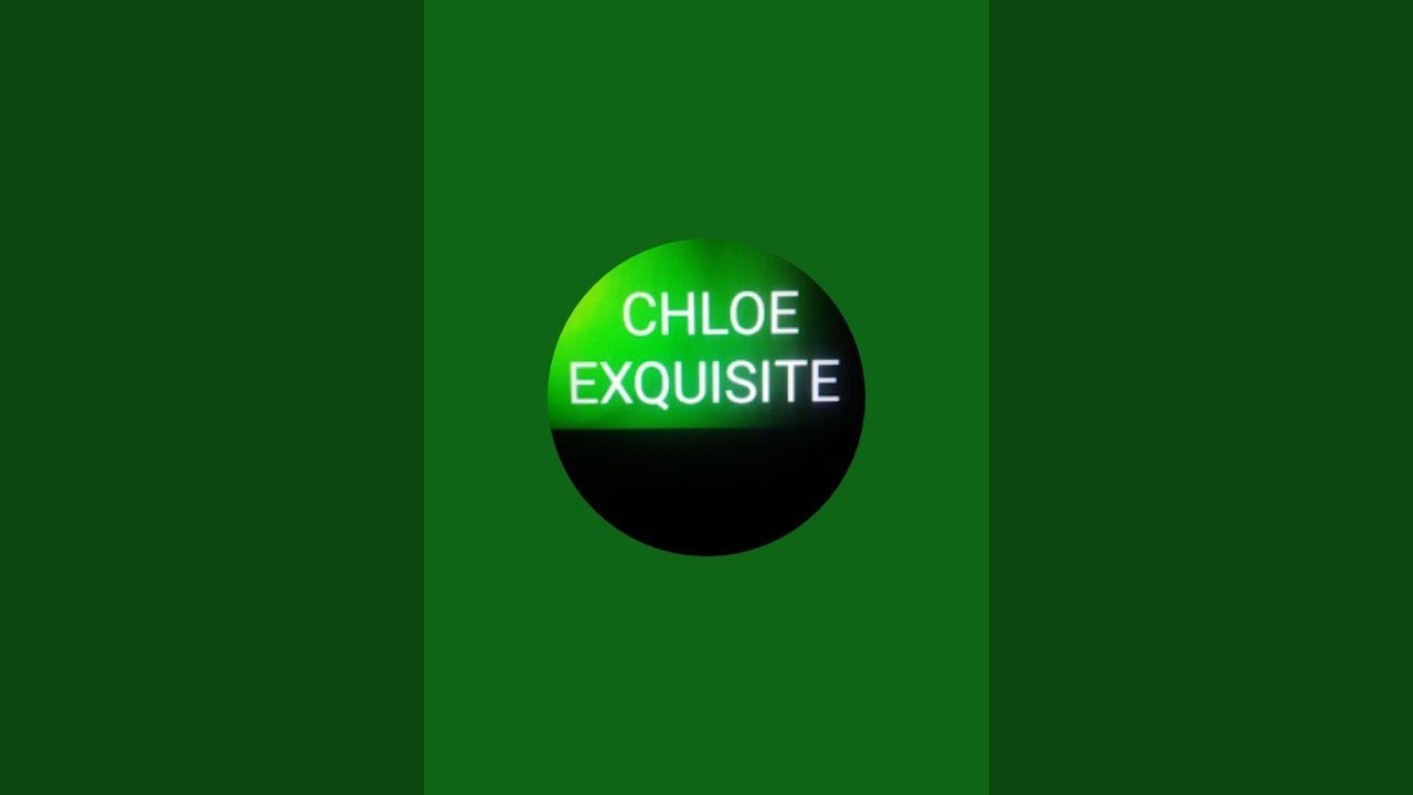 CHLOE EXQUISITE is live!