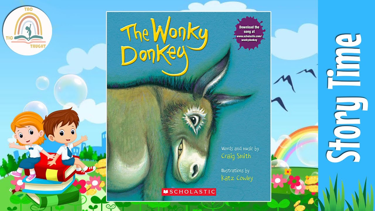 THE WONKY DONKEY by Craig Smith ~ Kids Book Storytime, Kids Book Read Aloud, Bedtime Stories