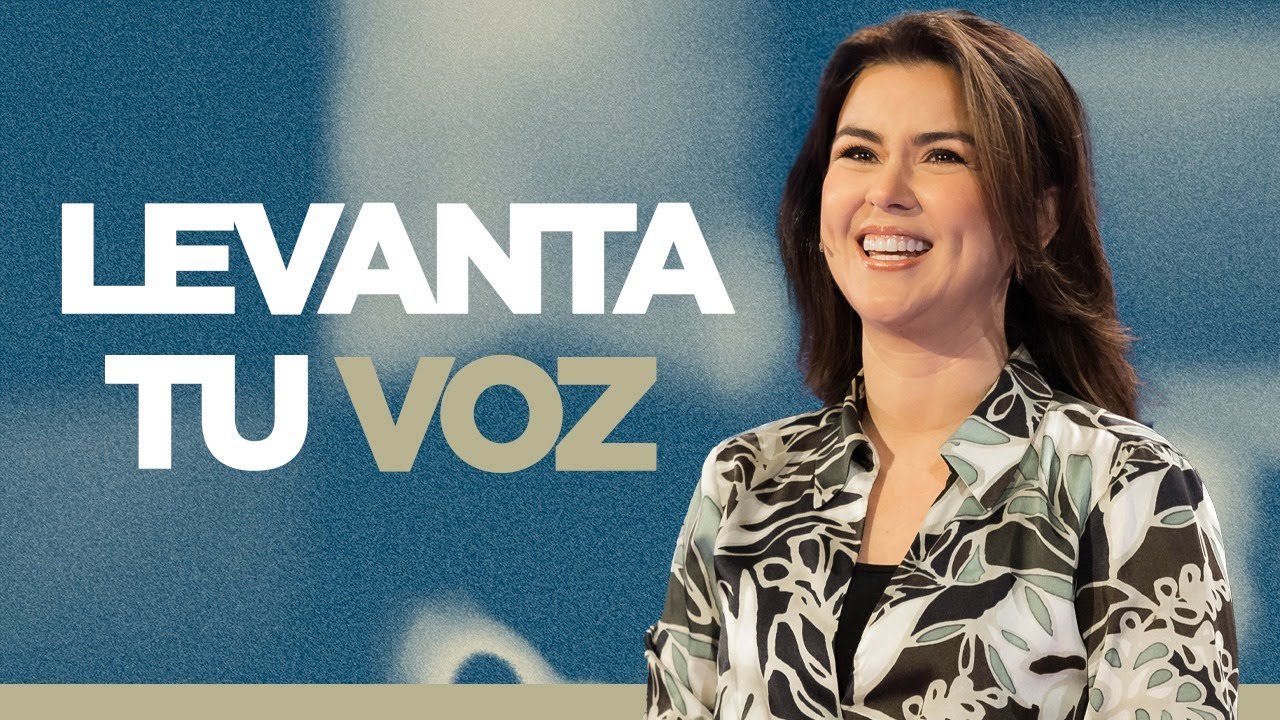 Levanta tu voz - Gloriana Montero | Prédicas Cristianas