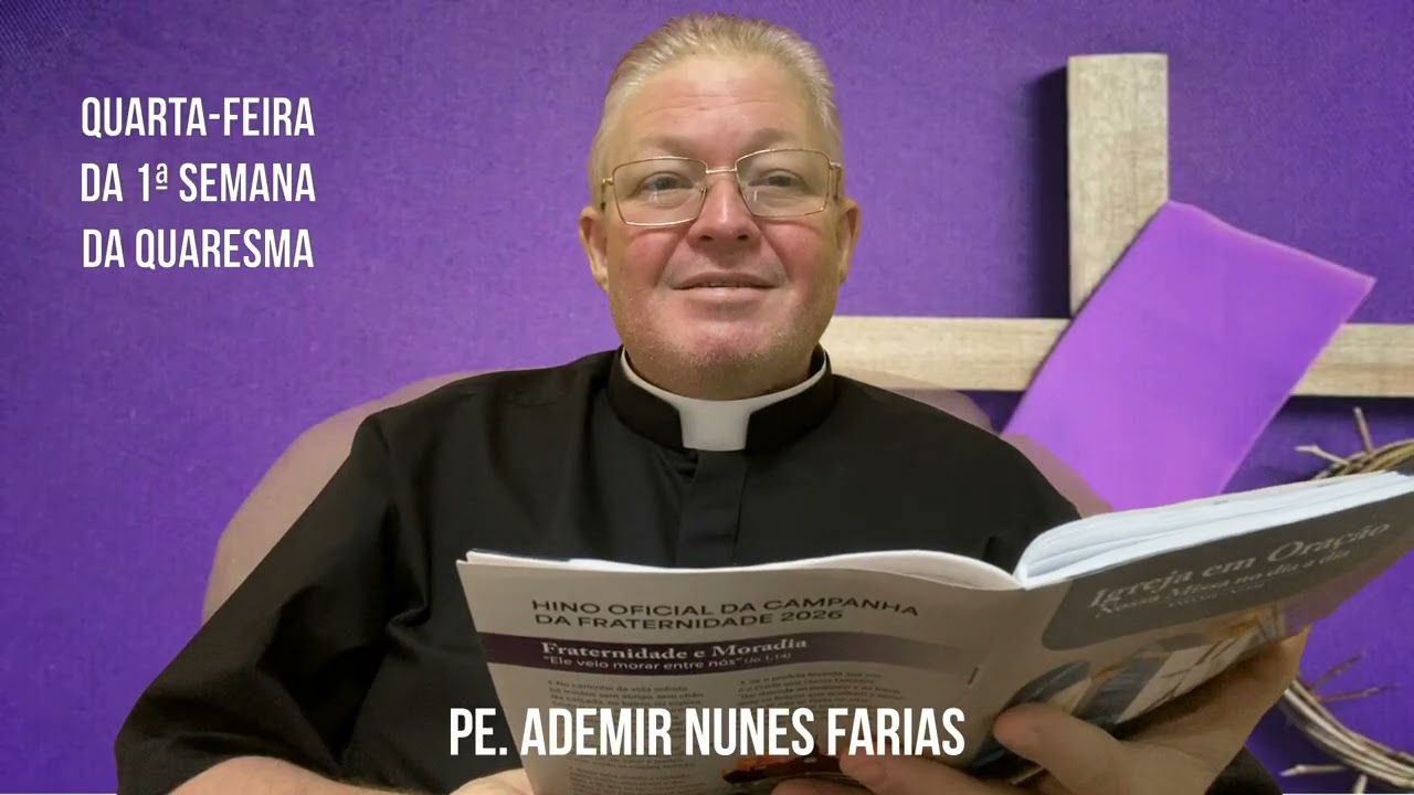 EVANGELHO DO DIA 25 DE FEVEREIRO DE 2026
