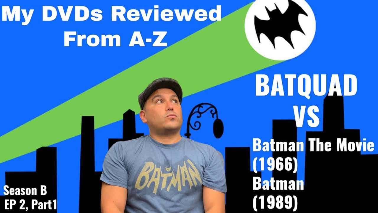 The Batquad's DVD Reviews!  Season B, Episode 2, Part1