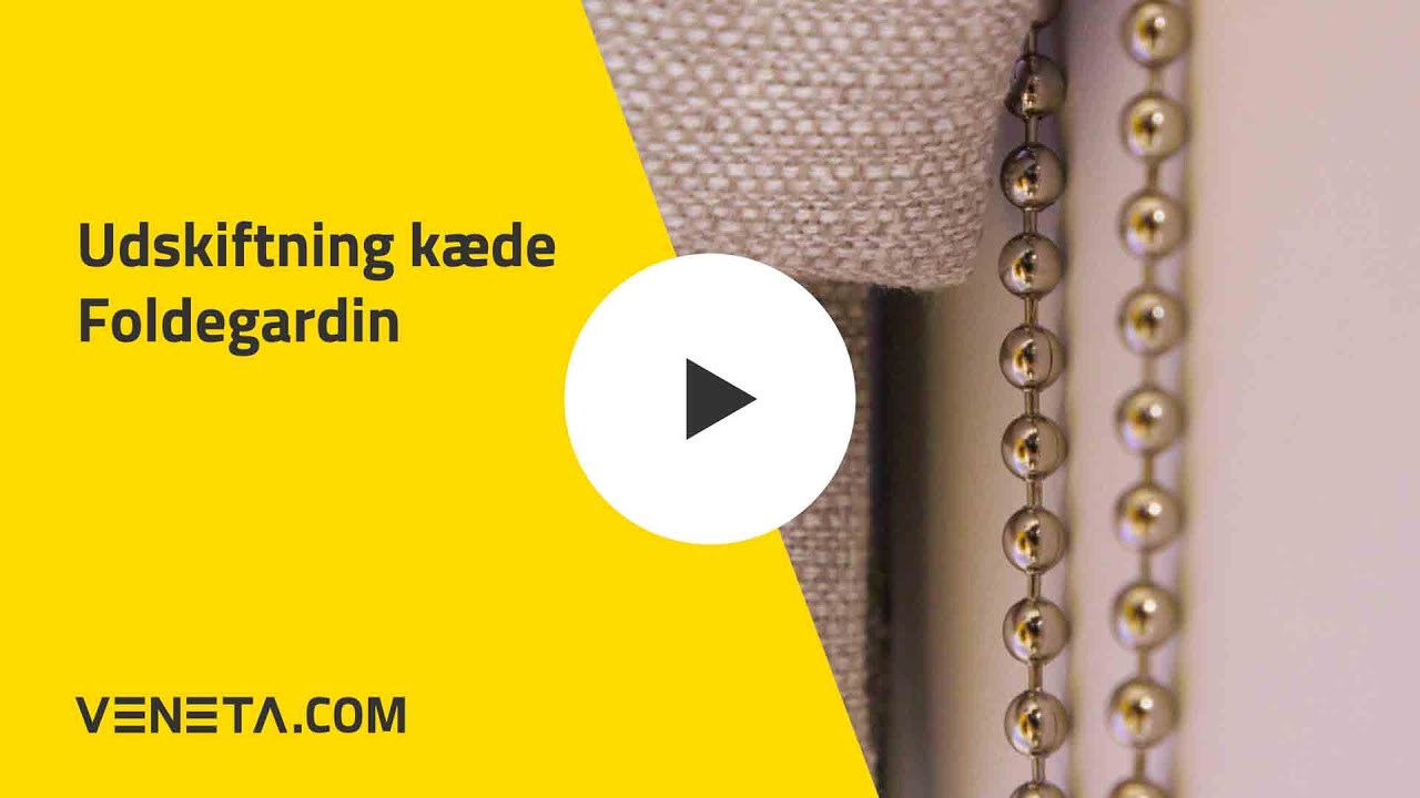 Udskiftning Kæde Foldegardin | Veneta Hjælper