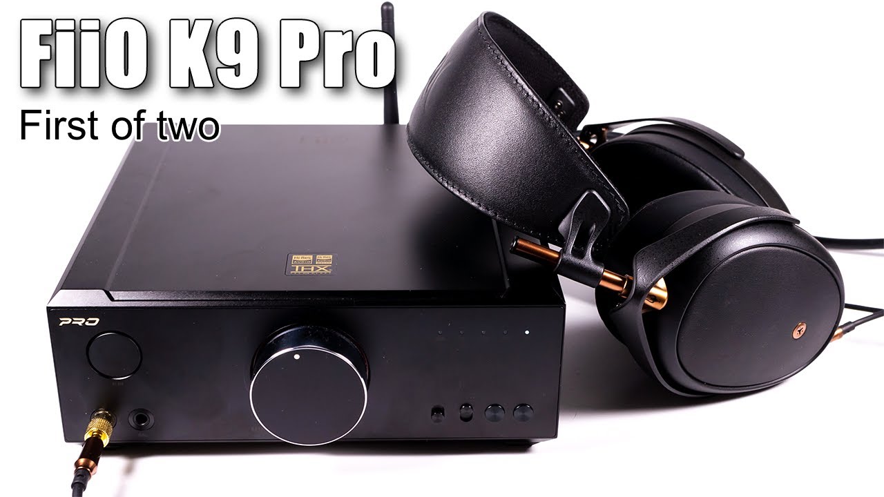 FiiO K9 Pro DAC (AKM version) &mdash; all in one, all for one