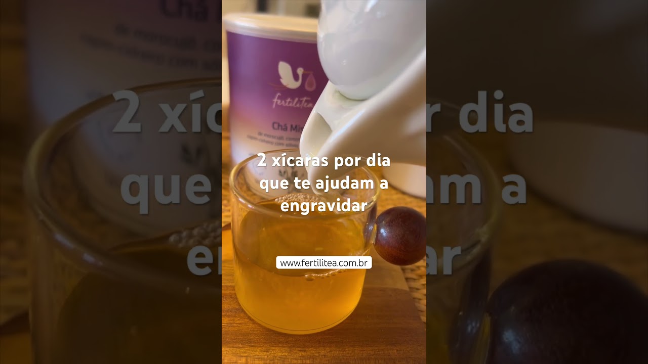 Ch&aacute; para Engravidar 🤰🏻💜🫖🌿