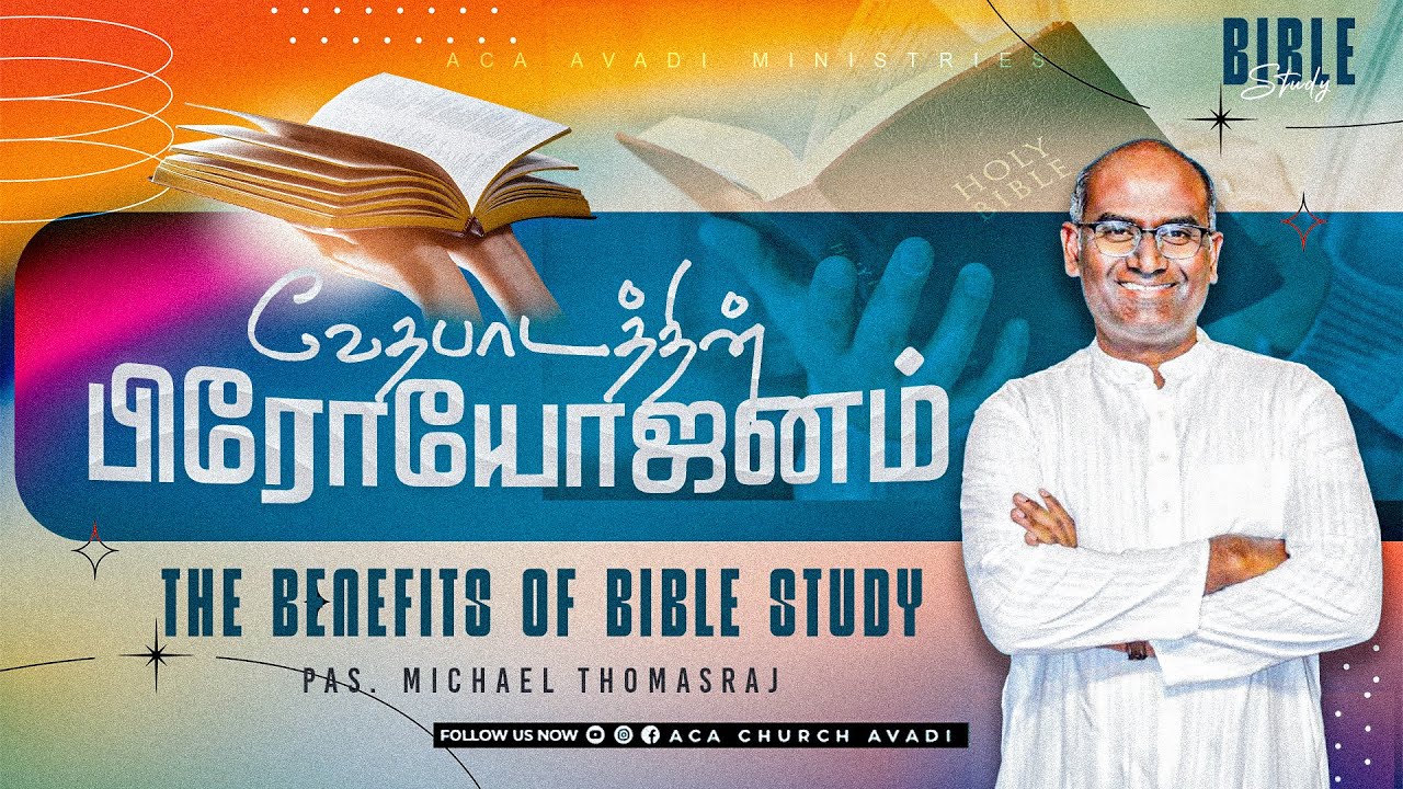 The Benefits Of Bible Study | Thursday Bible Study | Ps. Michael Thomasraj