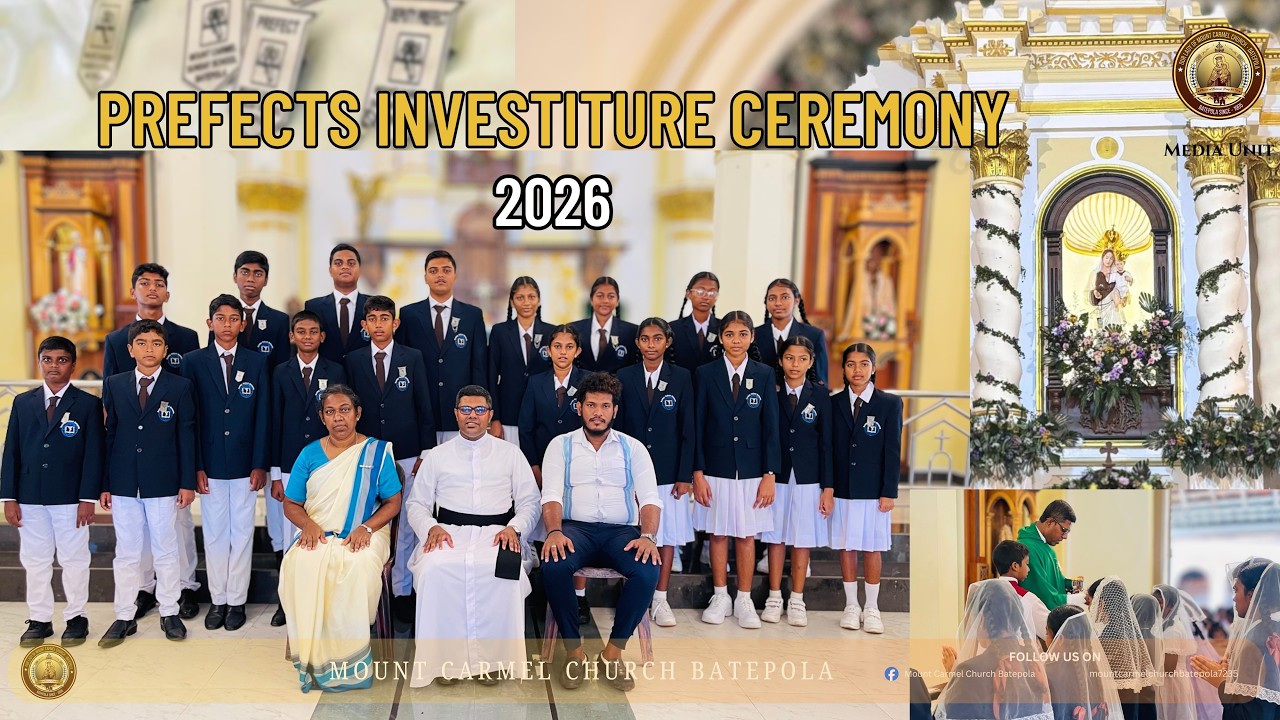 Prefects' Investiture Ceremony 2026 | Our Lady of Mount Carmel Church Batepola.