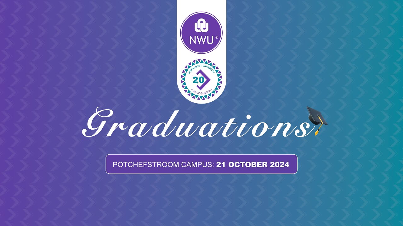 Graduation Ceremony | Potchefstroom Campus | 21 October 2024