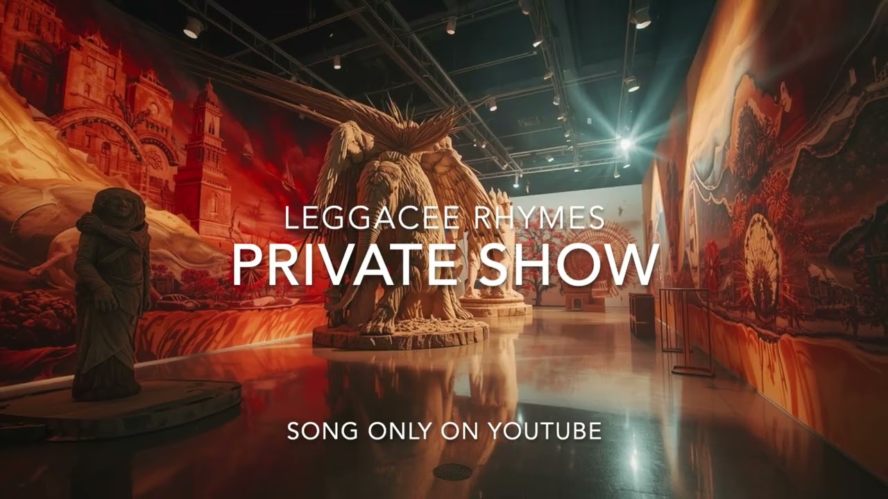 LEGGACEE RHYMES - PRIVATE SHOW