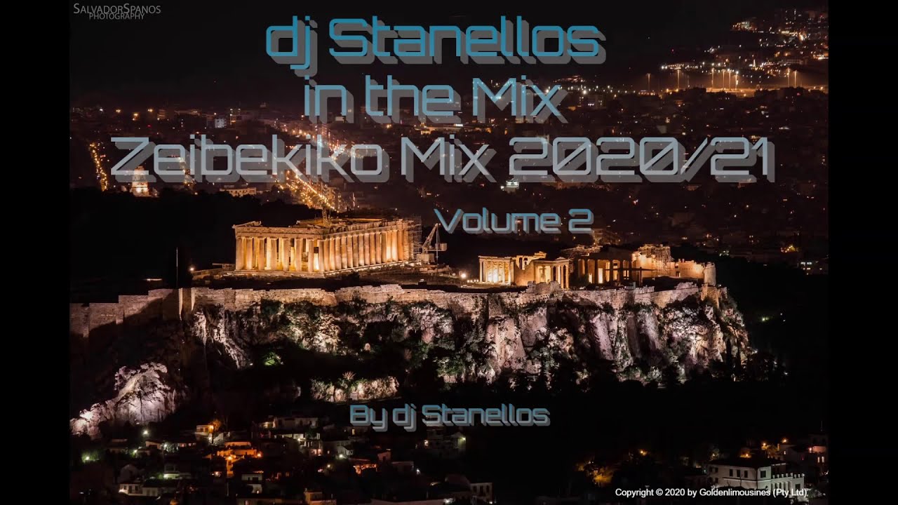 In The Mix Zeibekiko Mix with dj Stanellos 2020 Volume 2
