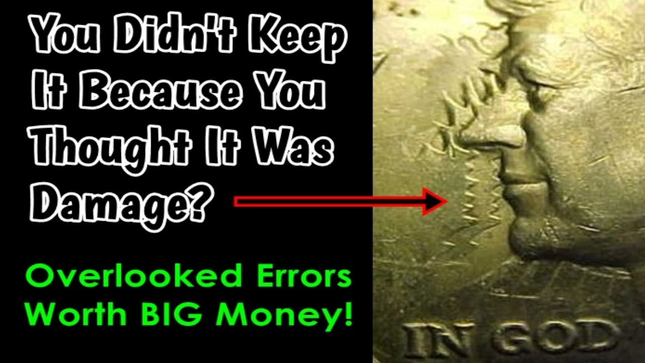 Error Specialists Paying Strong Money For Clashed Die Errors! - Don't Overlook In Change!