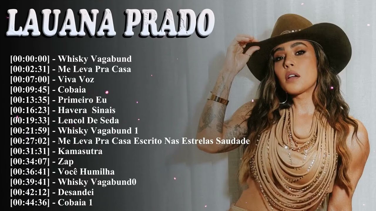 Lauana Prado 15 Músicas Mais Populares 2026 | Best Of Brazilian Country | Primeiro Passo Hits