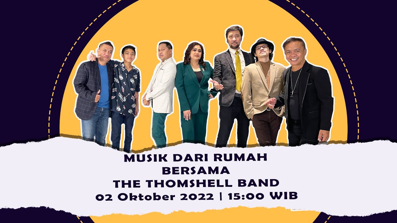 MUSIK DARI RUMAH with THOMSHELL BAND | 02 OKTOBER 2022