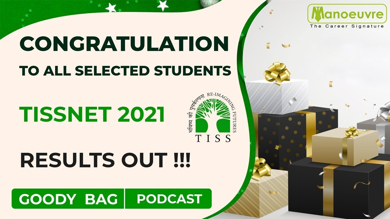 TISSNET 2021 Results out ! - Congratulations To All Selected Students from Manoeuvre